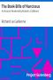 [Gutenberg 10826] • The Book-Bills of Narcissus / An Account Rendered by Richard Le Gallienne